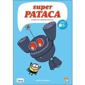 SUPERPATACA 5: OS ROBOTS DO PROFESOR PARAFUSO