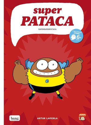 SUPERPATACA 6: SUPERSUPERPATACA