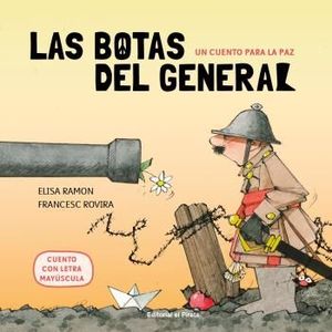 LAS BOTAS DEL GENERAL. UN CUENTO PARA LA PAZ