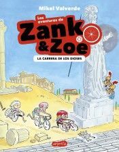 AVENTURAS DE ZANK Y ZOE 2: LA CARRERA DE LOS DIOSES