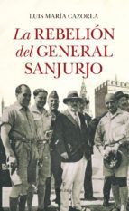 LA REBELIN DEL GENERAL SANJURJO