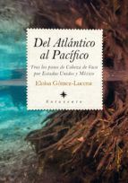 DEL ATL�NTICO AL PAC�FICO