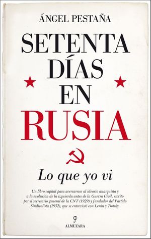 SETENTA DIAS EN RUSIA. LO QUE YO VI
