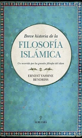 BREVE HISTORIA DE LA FILOSOFIA ISLAMICA