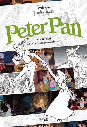 PETER PAN. 30 ESCENAS DE LA PELICULA PARA COLOREAR