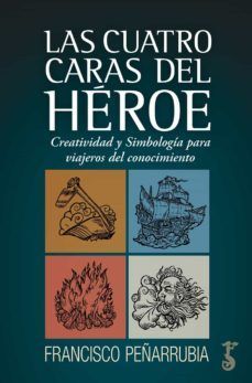 LAS CUATRO CARAS DEL HEROE