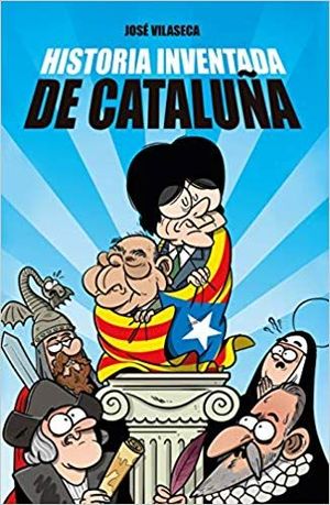 HISTORIA INVENTADA DE CATALU�A