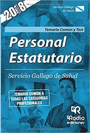 PERSONAL ESTATUTARIO DEL SERGAS. TEMARIO COMUN Y TEST