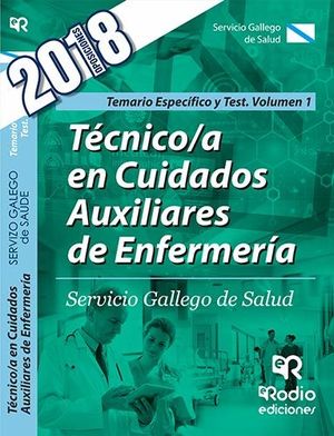 TECNICO CUIDADOS AUXILIARES DE ENFERMERIA SERGAS TEMARIO ESPEC�FICO Y TEST VOL.1
