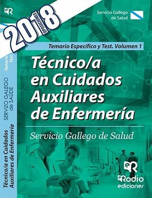 TECNICO CUIDADOS AUXILIARES DE ENFERMERIA SERGAS TEMARIO ESPECFICO Y TEST VOL.1
