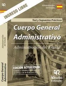 CUERPO GENERAL ADMINISTRATIVO TEST Y SUPUESTOS PR�CTICOS