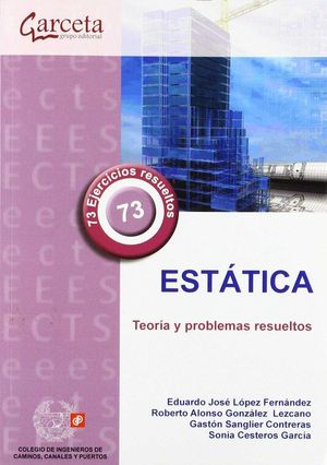 ESTATICA. TEORIA Y PROBLEMAS RESUELTOS