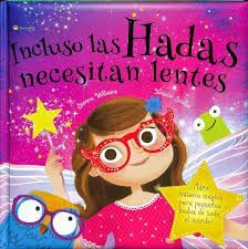 INCLUSO LAS HADAS NECESITAN LENTES