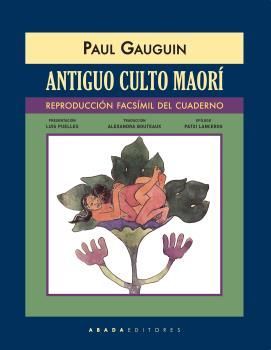ANTIGUO CULTO MAOR� (REPRODUCCI�N FACS�MIL DEL CUADERNO)