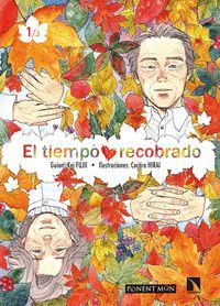 EL TIEMPO RECOBRADO 1/2