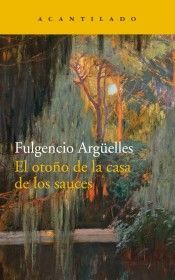 EL OTO�O DE LA CASA DE LOS SAUCES