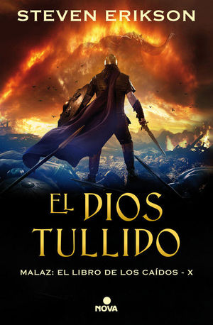 EL DIOS TULLIDO. MALAZ: EL LIBRO DE LOS CAIDOS X