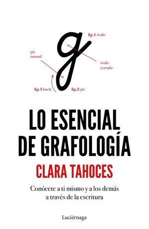 LO ESENCIAL DE GRAFOLOGIA