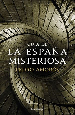 GUIA DE LA ESPA�A MISTERIOSA