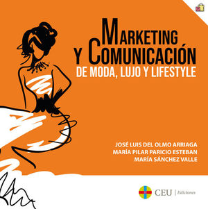 MARKETING Y COMUNICACIN DE MODA, LUJO Y LIFESTYLE