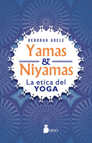 YAMAS Y NIYAMAS