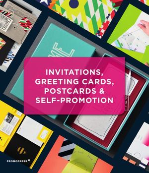 INVITATIONS, GREETING CARDS, POSTCARDS & SELF-PROMOTION