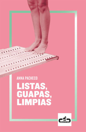 LISTAS, GUAPAS, LIMPIAS