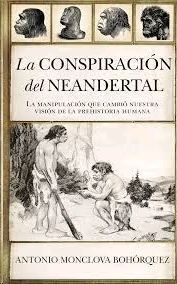 LA CONSPIRACION DEL NEANDERTAL