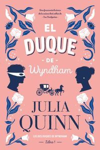 EL DUQUE DE WYNDHAM