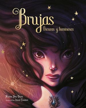 BRUJAS. OSCURAS Y LUMINOSAS