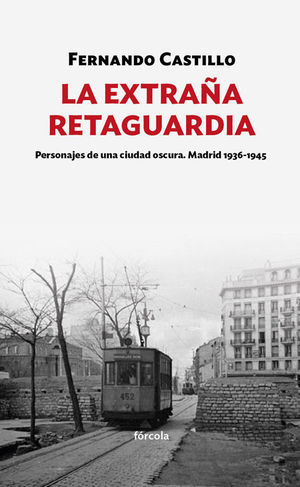 LA EXTRA�A RETAGUARDIA