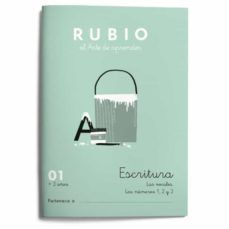 CUADERNO RUBIO ESCRITURA 01: LAS VOCALES, LOS NUMEROS (1,2 Y 3)