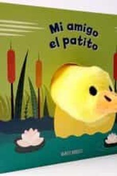 MI AMIGO EL PATITO