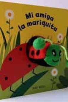 MI AMIGA LA MARIQUITA