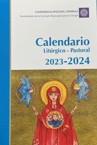 CALENDARIO LITURGICO PASTORAL 2023-2024