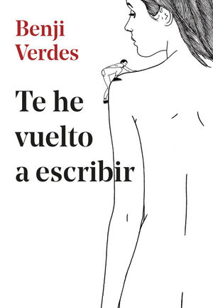 TE HE VUELTO A ESCRIBIR