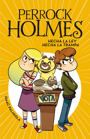 PERROCK HOLMES 10: HECHA LA LEY, HECHA LA TRAMPA