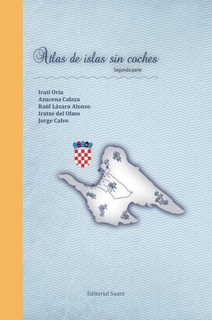 ATLAS DE ISLAS SIN COCHES (SEGUNDA PARTE)