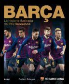 BARA. LA HISTORIA ILUSTRADA DEL FC BARCELONA