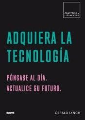 ADQUIERA LA TECNOLOGA