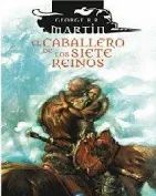 EL CABALLERO DE LOS SIETE REINOS (OMNIUM)