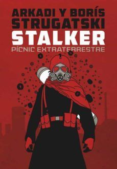 STALKER. PICNIC EXTRATERRESTRE