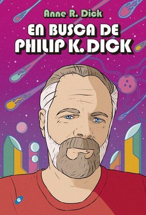 EN BUSCA DE PHILIP K DICK