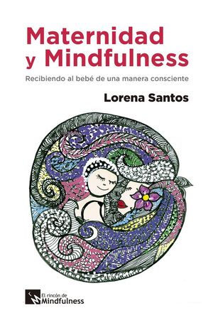 MATERNIDAD Y MINDFULNESS