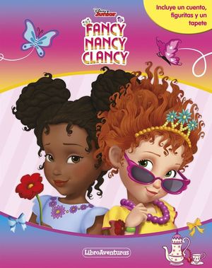 FANCY NANCY CLANCY: LIBROAVENTURAS