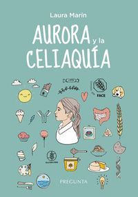 AURORA Y LA CELIAQU�A
