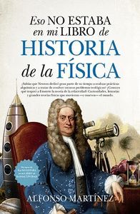 ESO NO ESTABA EN MI LIBRO DE HISTORIA DE LA FSICA