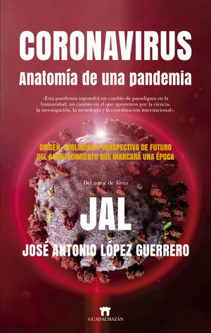 CORONAVIRUS. ANATOMIA DE UNA PANDEMIA