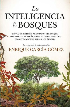 LA INTELIGENCIA DE LOS BOSQUES