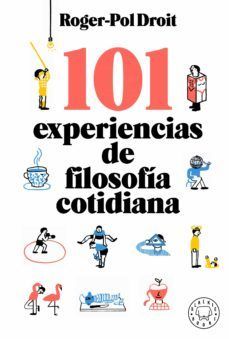 101 EXPERIENCIAS DE FILOSOFA COTIDIANA